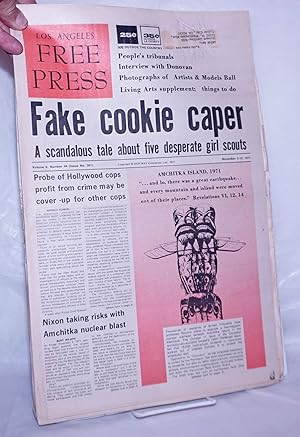 Los Angeles Free Press: Vol. 8 #44 (should be #45), #381, Nov 5-12 1971. "Fake cookie caper" [Hea...