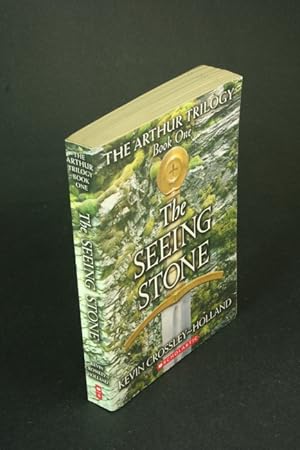 Imagen del vendedor de The Seeing Stone: The Arthur Trilogy, Book One. a la venta por Steven Wolfe Books