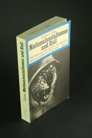 Seller image for Nationalsozialismus und Exil: die Politik des Dritten Reiches gegenber der deutschen politischen Emigration 1933-1939. for sale by Steven Wolfe Books