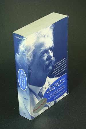 Imagen del vendedor de Inventing Mark Twain: the lives of Samuel Langhorne Clemens. a la venta por Steven Wolfe Books