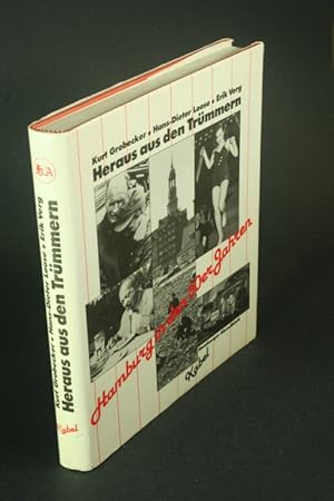 Seller image for Heraus aus den Trmmern. Hamburg in den 50-er Jahren. for sale by Steven Wolfe Books