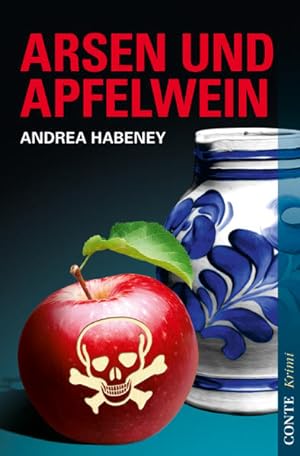 Arsen und Apfelwein (Conte Krimi)