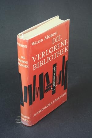 Bild des Verkufers fr Die verlorene Bibliothek: Autobiographie einer Kultur. zum Verkauf von Steven Wolfe Books