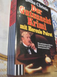 Der Gutenacht Krimi mit Hercule Poirot Die spektakulärsten Fälle des Meisterdetektivs mit den kle...