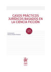 Image du vendeur pour Casos Prcticos Jurdicos Basados en la Ciencia Ficcin mis en vente par AG Library