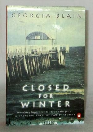 Imagen del vendedor de Closed for Winter (signed by author) a la venta por Adelaide Booksellers