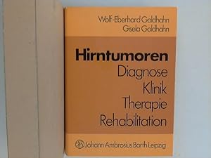 Image du vendeur pour Hirntumoren : Diagnose, Klinik, Therapie, Rehabilitation. mis en vente par ANTIQUARIAT FRDEBUCH Inh.Michael Simon