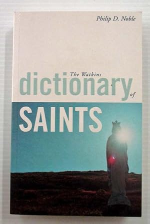 Seller image for The Watkins Dictionary of Saints. for sale by Adelaide Booksellers