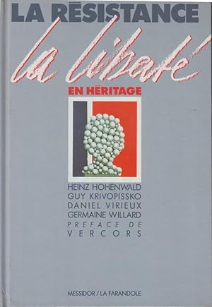 Seller image for La Rsistance : la libert en hritage for sale by PRISCA