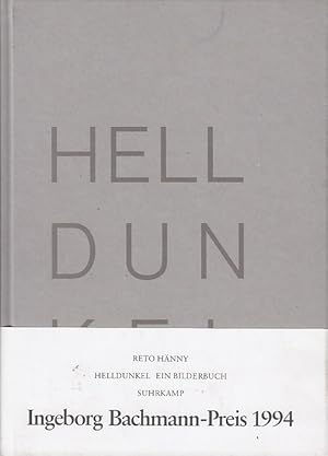 Helldunkel : ein Bilderbuch / Reto Hänny