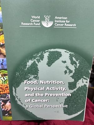 Bild des Verkufers fr Food, Nutrition, Physical Activity, and the Prevention of Cancer: A Global Perspective zum Verkauf von bookmarathon
