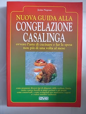 Seller image for NUOVA GUIDA ALLA CONGELAZIONE CASALINGA for sale by Historia, Regnum et Nobilia