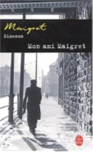 Immagine del venditore per MON AMI MAIGRET -Language: french venduto da GreatBookPricesUK