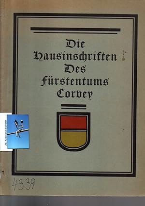 Die Hausinschriften des Fürstentums Corvey. Reihe: Studien zur Geschichte des Alltags, Band 31.