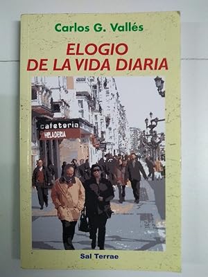 Image du vendeur pour Elogio de la vida diaria mis en vente par Libros Ambig