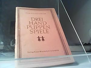 Immagine del venditore per Drei Handpuppenspiele : [Den Berufspuppenspielern u. Vereinen gegenber als Ms. gedr.]. Mit Holzschn. von Willi Probst venduto da Eichhorn GmbH