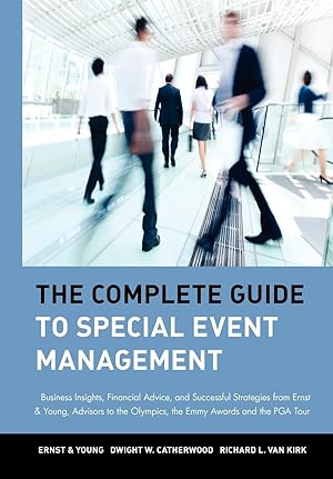 Bild des Verkufers fr The Complete Guide to Special Event Management: Business Insights, Financial Advice, and Successful Strategies from Ernst & Young, Advisors to the Oly zum Verkauf von moluna
