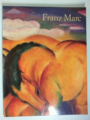 Imagen del vendedor de Franz Marc 1880 - 1916. ISBN 9783822804414. a la venta por Buecherhof