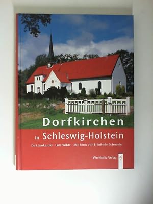 Bild des Verkufers fr Dorfkirchen in Schleswig-Holstein. Dirk Jonkanski und Lutz Wilde zum Verkauf von Buecherhof