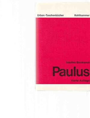 Bild des Verkufers fr Paulus : [Hans Freiherr von Campenhausen zum 65. Geburtstag in Freundschaft]. Gnther Bornkamm / Urban-Taschenbcher ; Bd. 119. zum Verkauf von Fundus-Online GbR Borkert Schwarz Zerfa