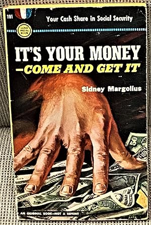 Seller image for It's Your Money - Come and Get it for sale by My Book Heaven