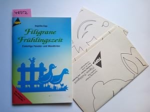 Filigrane Frühlingszeit : einteilige Fenster- und Wandbilder ; [mit Vorlagen in Originalgrösse]. ...