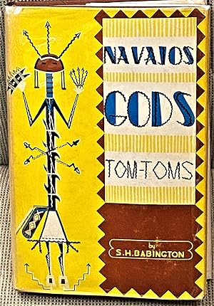 Navajos, Gods and Tom-Toms