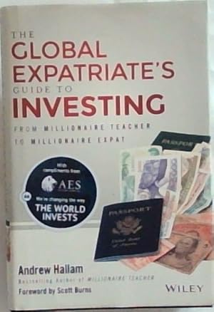 Bild des Verkufers fr The Global Expatriate's Guide to Investing: From Millionaire Teacher to Millionaire Expat zum Verkauf von Chapter 1