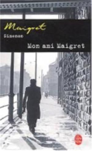 Seller image for MON AMI MAIGRET -Language: french for sale by GreatBookPricesUK