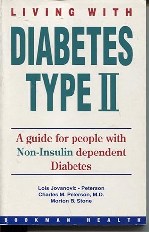 Seller image for LIVING WITH DIABETES II : A GUIDE FOR PEOPLE WITH NON-INSULIN DEPENDENT DIABETES for sale by Dromanabooks