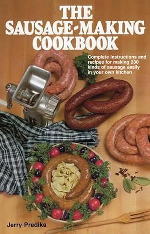 Seller image for The Sausage-Making Cookbook (Hardcover) for sale by Grand Eagle Retail