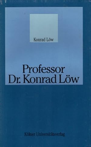 Bild des Verkufers fr Professor Dr. Konrad Low (Reihe Autobiographien) (German Edition) zum Verkauf von AMAHOFF- Bookstores