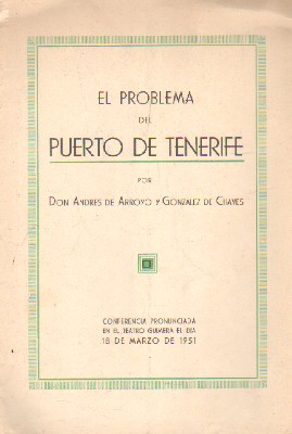 EL PROBLEMA DEL PUERTO DE TENERIFE