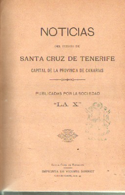 NOTICIAS DEL PUERTO DE SANTA CRUZ DE TENERIFE, CAPITAL DE LA PROVINCIA DE CANARIAS