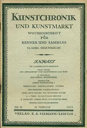 Bild des Verkufers fr Kunstchronik und Kunstmarkt. Wochenschrift fr Kenner und Sammler. 54 Jahrgang, Neue Folge XXX, Nr. 20, 28. Februar 1919. zum Verkauf von Online-Buchversand  Die Eule