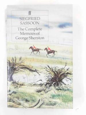 Immagine del venditore per The complete memoirs of George Sherston venduto da Cotswold Internet Books