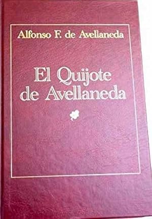 Imagen del vendedor de El Quijote de Avellaneda a la venta por SOSTIENE PEREIRA