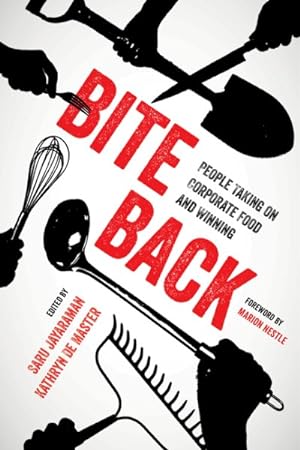 Immagine del venditore per Bite Back : People Taking on Corporate Food and Winning venduto da GreatBookPrices