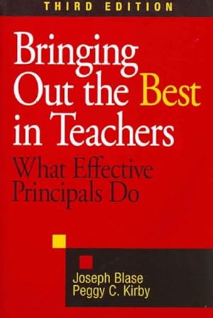 Seller image for Bringing Out the Best in Teachers : What Effective Principals Do for sale by GreatBookPrices