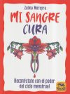 Image du vendeur pour Mi sangre cura mis en vente par Agapea Libros