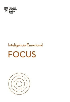 Seller image for Focus (Serie Inteligencia Emocional) (Spanish Edition) by Goleman, Daniel, Grant, Heidi, Jen Su, Amy [Paperback ] for sale by booksXpress