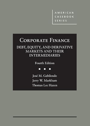 Seller image for Corporate Finance : Debt, Equity, and Derivative Markets and Their Intermediaries for sale by GreatBookPrices