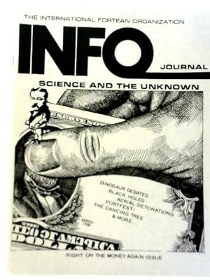 Bild des Verkufers fr The INFO Journal - Science and the Unknown, Vol 8 No 6 zum Verkauf von World of Rare Books