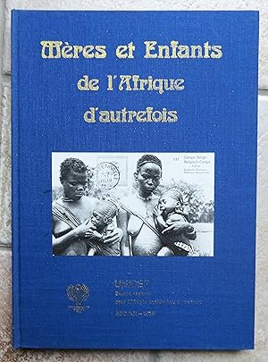 Mères et enfants de l'Afrique d'autrefois