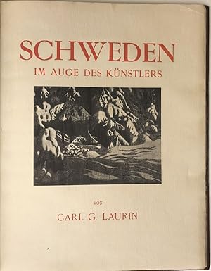 Schweden im Auge des Künstlers. Nr. 8 von 10 Exemplaren der Vorzugsausgabe.