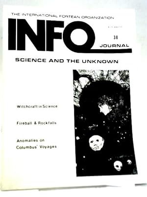 Bild des Verkufers fr The INFO Journal - Science and the Unknown, Vol 8 No 4 zum Verkauf von World of Rare Books
