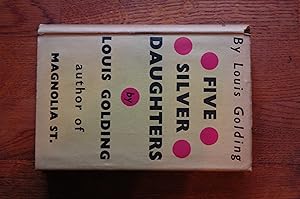 Seller image for Five Silver Daughters for sale by Westmoor Books