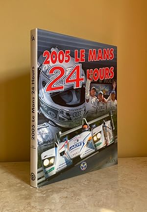 Seller image for 2005 Le Mans 24 Hours (24 Heures du Mans) The Official Book [English Edition] Porsche for sale by Little Stour Books PBFA Member