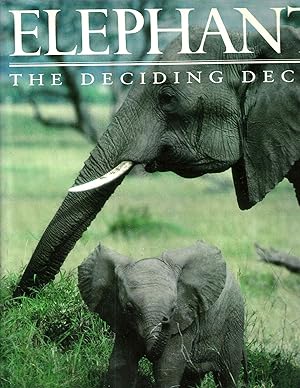 Immagine del venditore per Elephants: The Deciding Factor venduto da Blacks Bookshop: Member of CABS 2017, IOBA, SIBA, ABA