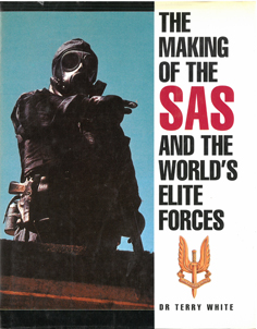 Seller image for The Making of the SAS and the World's Elite Forces for sale by Eaglestones